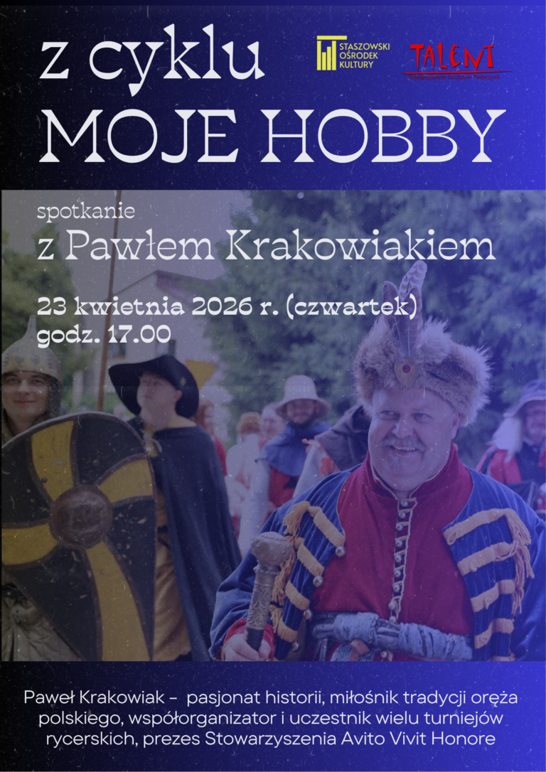Z cyklu „Moje hobby” spotkanie z Pawłem Krakowiakiem